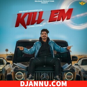 Kill EM (Mafioso Chapter 1) - New Haryanvi Mp3 Song 2023